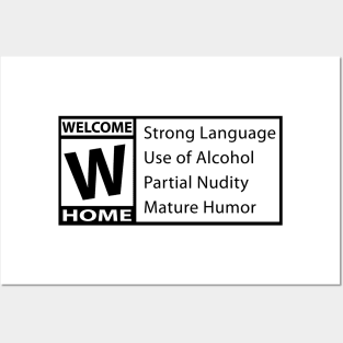 Welcome Home Strong language alcohol mature humor Posters and Art